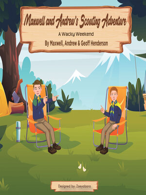 cover image of Maxwell and Andrew's Scouting Adventure
